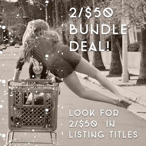 🥂[2/$50] BUNDLE DEAL 2 FOR $50